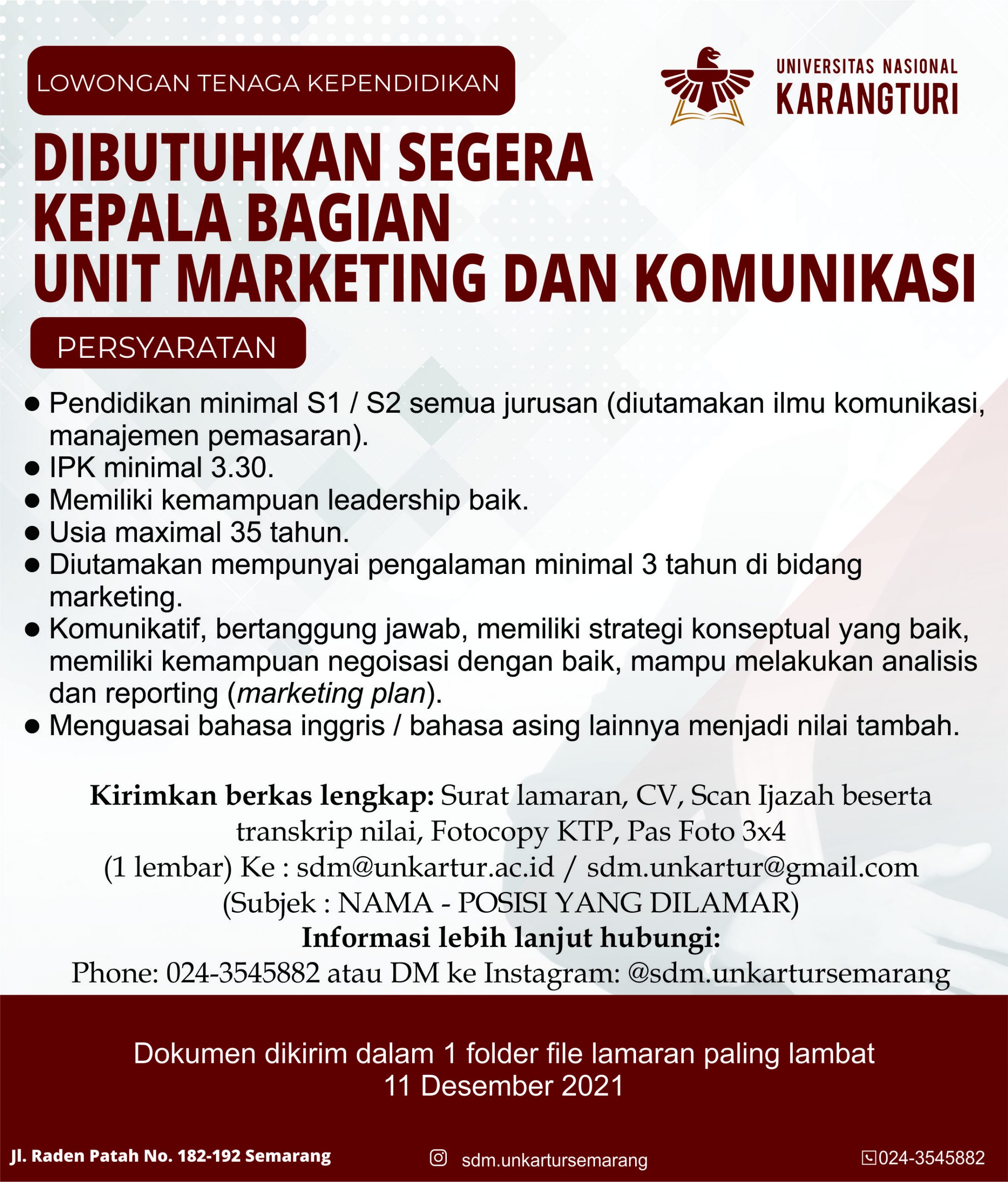 Kepala bagian Unit marketing dan Komunikasi @ Universitas  Nasional Karangturi