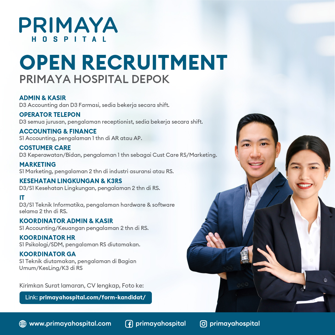 Admin dan Kasir, Operator Telpon, Accounting & Finance, Marketing, Kesehatan Lingkungan dan K3RS, IT, Koordinator Admin dan Kasir, Koordinator HR, Koordinator  GA @ Primaya Hotel