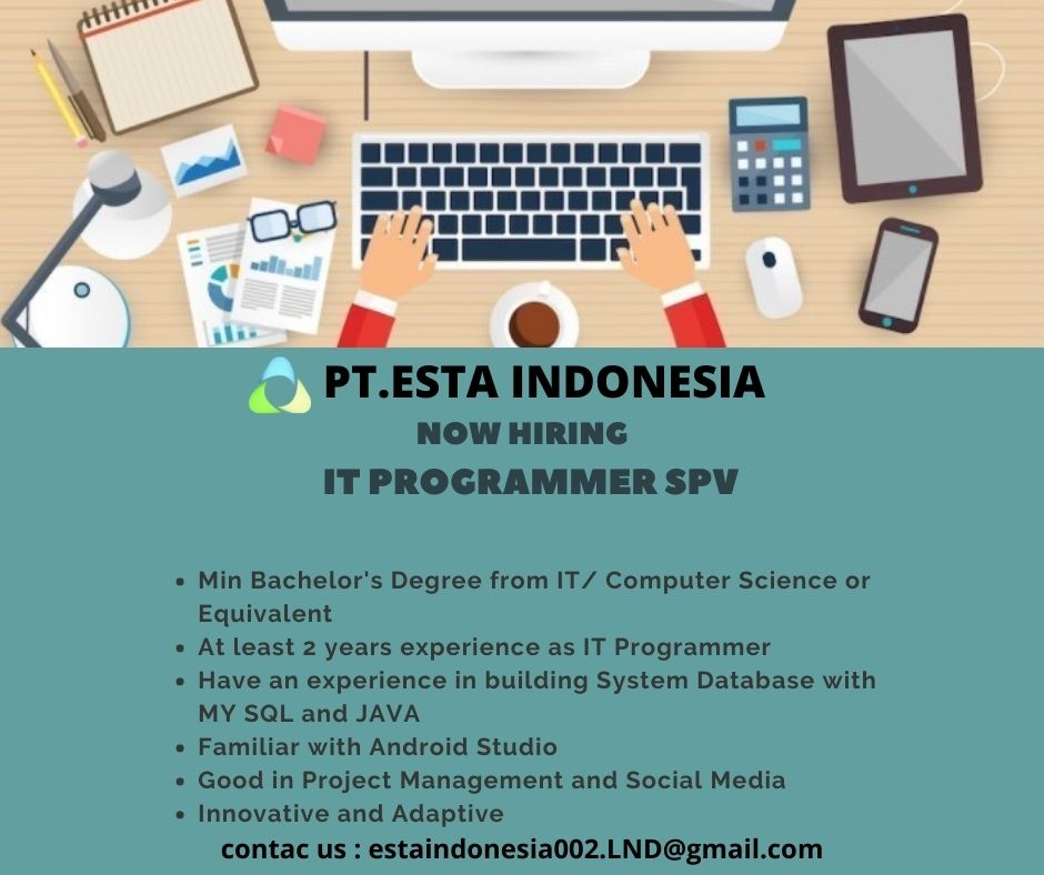 IT Programmer SPV @ PT Esta Indonesia