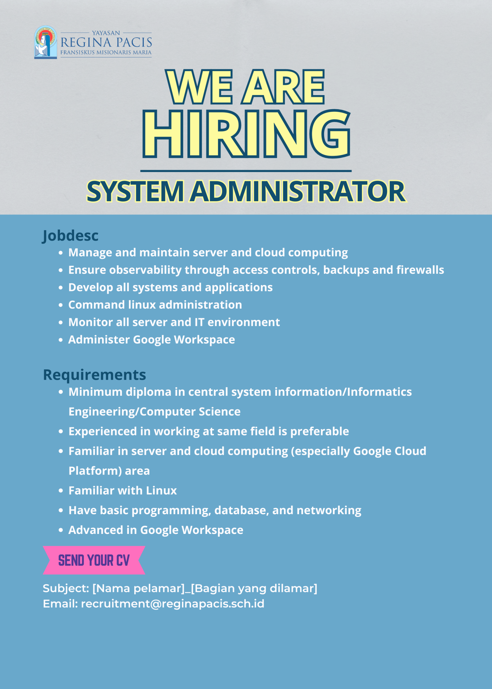 Lowongan Kerja – REGINA PACIS Bogor – System Administrator (IT)