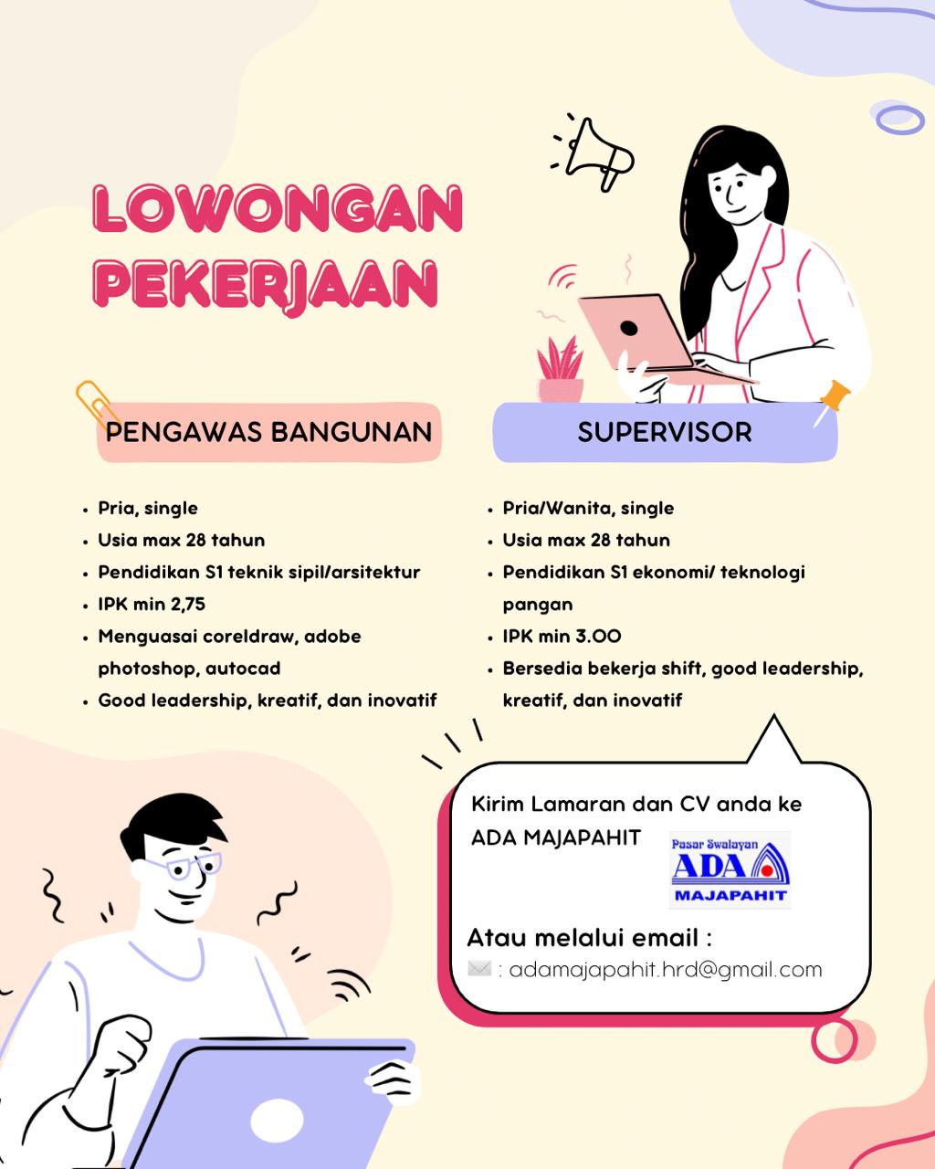 Lowongan Kerja Agustus 2024 – ADA Majapahit – Pengawas Bangunan & Supervisor