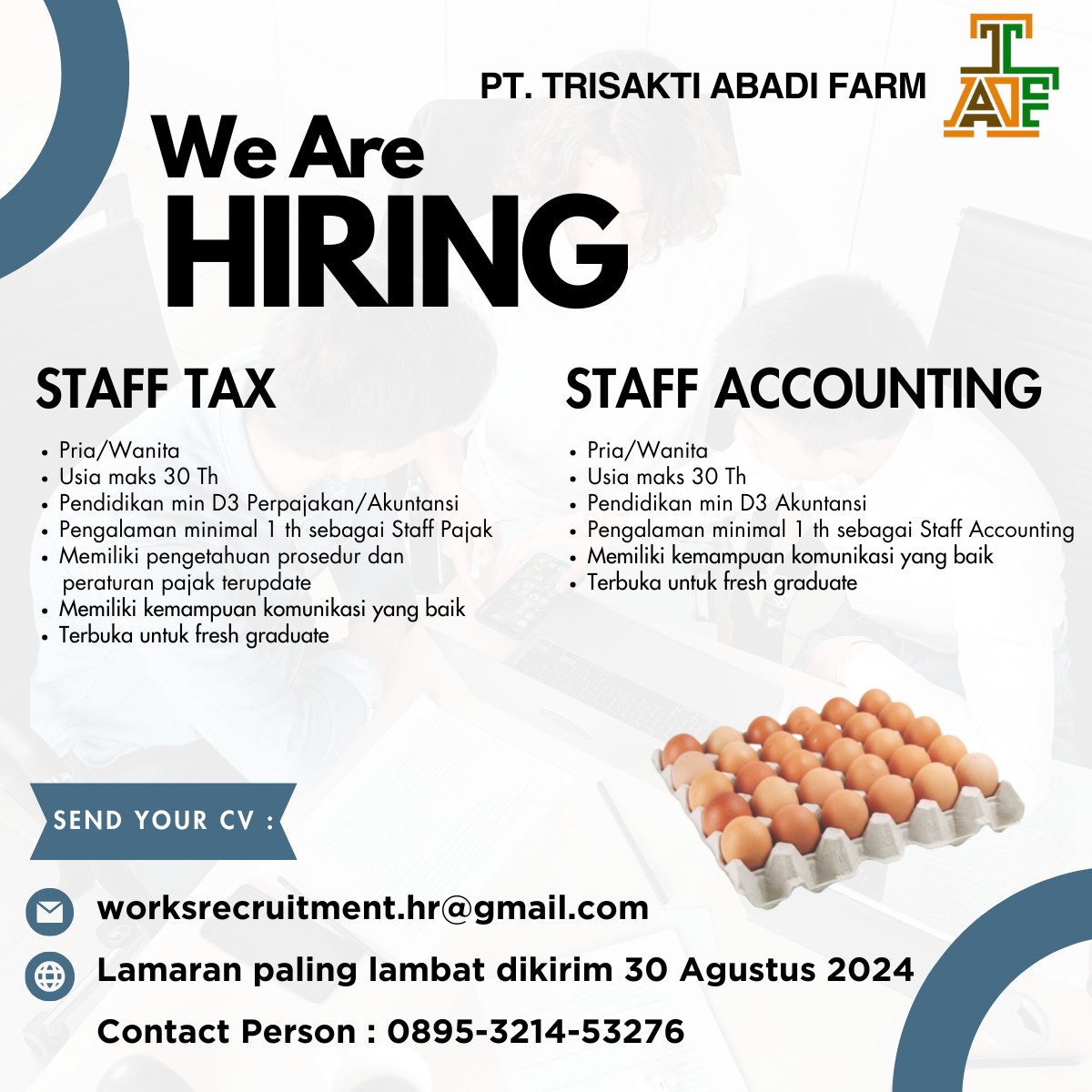 Lowongan Kerja Agustus 2024 – PT. TRISAKTI ABADI FARM – Staff Tax & Accounting