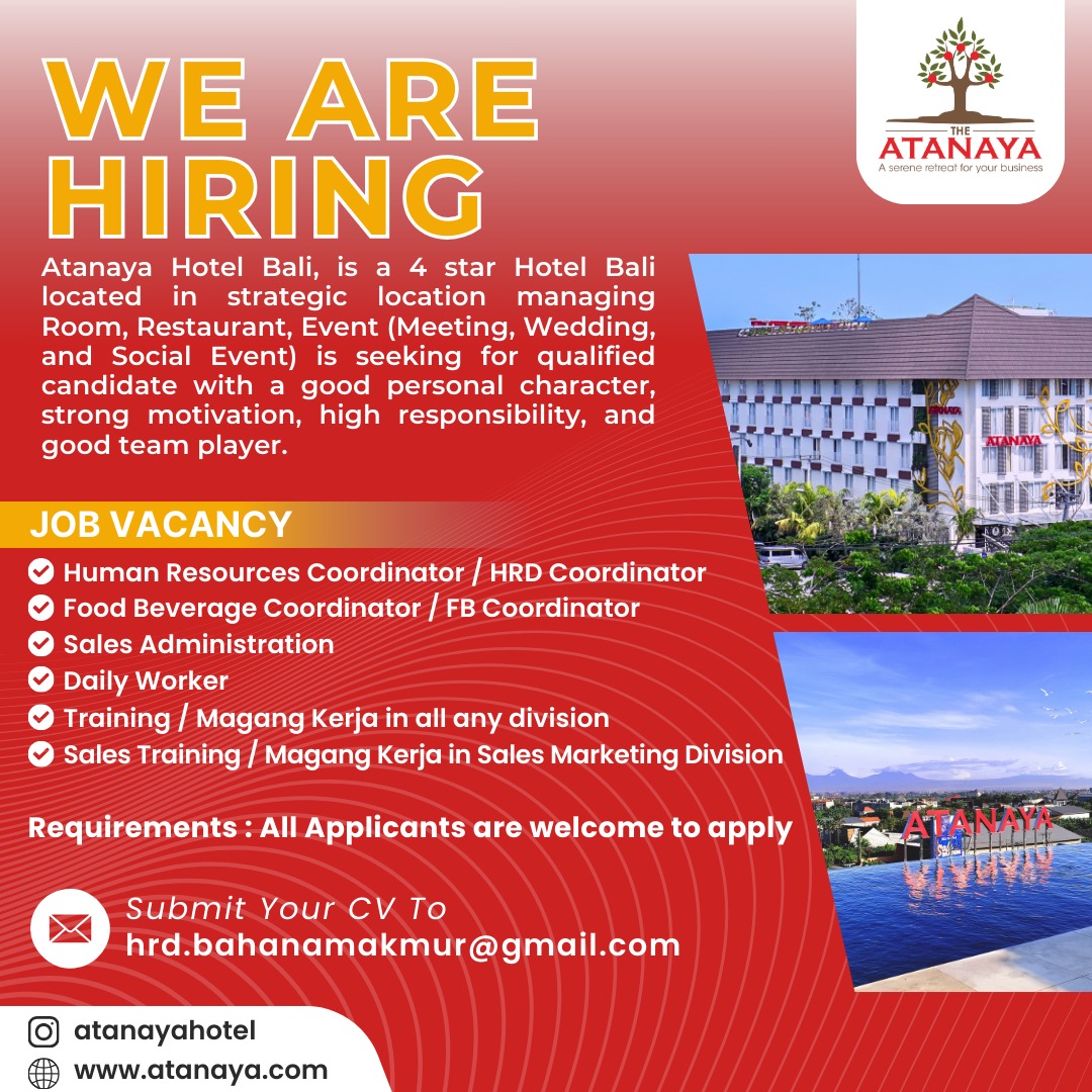 LOWKER SEPT 2024: ATANAYA BALI // Job Vacancy & Magang